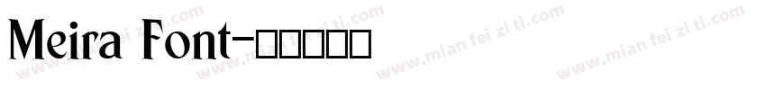 Meira Font字体转换